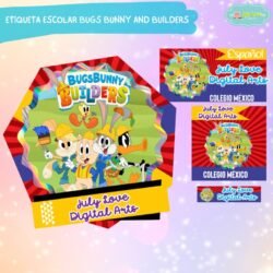 Etiqueta Escolar Bugs Bunny And Builders